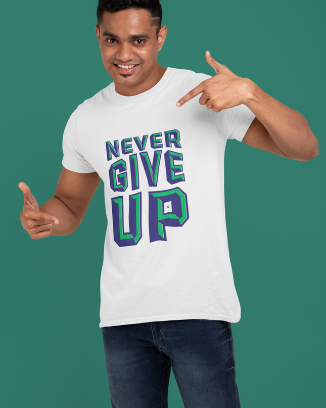 Never Give Up Round Neck T-Shirt