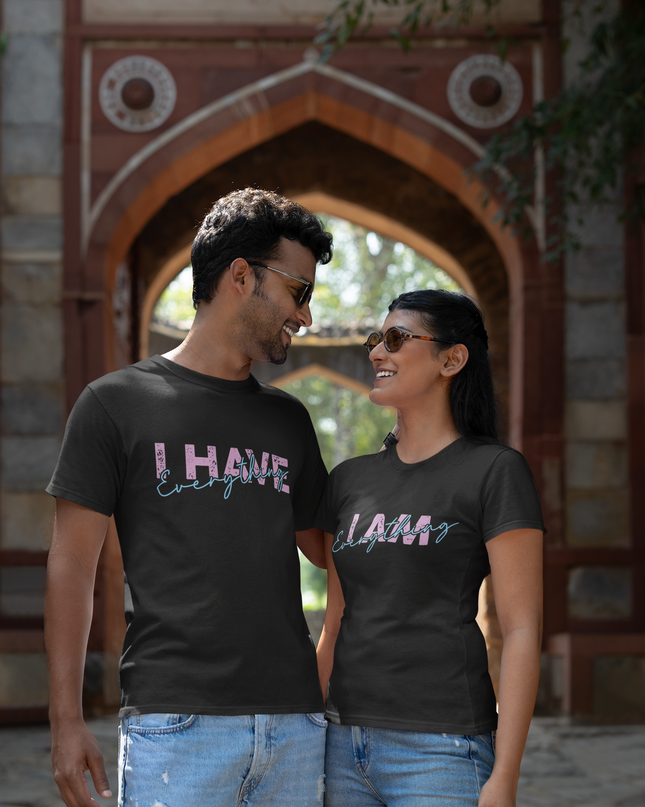 I Have Everything I am Everything Couples Combo Round Neck T-Shirts - Inkstring